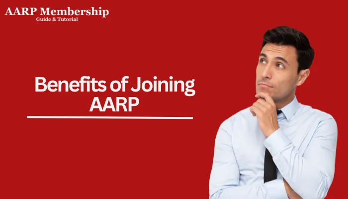 Benefits of Joining AARP